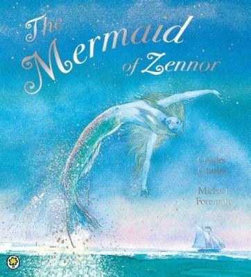  The Mermaid of Zennor: A Tale of Love, Loss, and Enchanted Lighthouses!