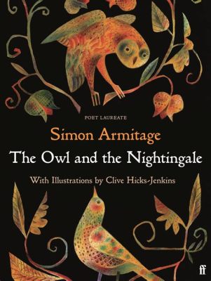 The Owl and the Nightingale - A Delightful 9th Century French Tale of Friendship, Trickery, and Musical Talent!