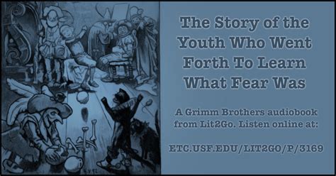 The Youth Who Went Forth to Learn What Fear Was - A Journey Through Terror and Triumph!